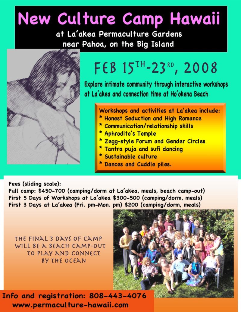 NEW CULTURE CAMP HAWAII, February 15-23, 2008